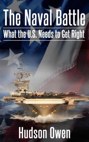 Book cover of The Naval Battle - What the U.S. Needs to Get Right
