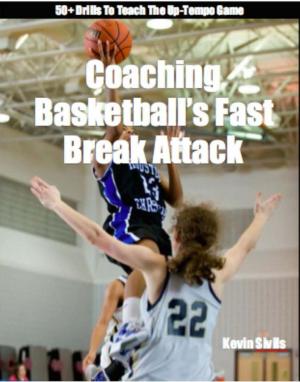 Book cover of Coaching Basketball's Fast Break Attack