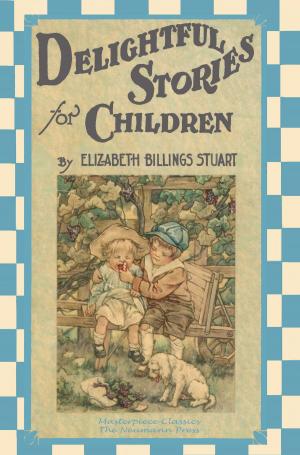 Cover of the book Delightful Stories for Children by M. Veronica