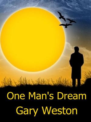 Cover of the book One Man's Dream by L.H. Cosway
