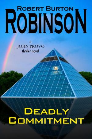 Cover of the book Deadly Commitment by RJ Crayton