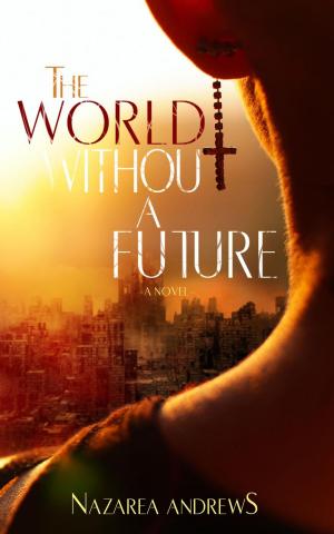 Book cover of The World Without A Future
