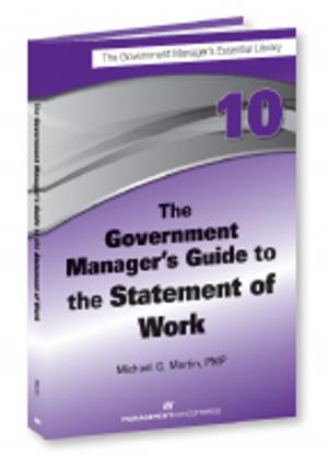 Book cover of The Government Manager's Guide to The Statement of Work