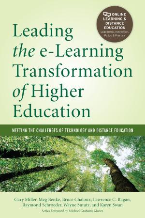 Cover of the book Leading the e-Learning Transformation of Higher Education by Karen Kurotsuchi Inkelas, Jody E. Jessup-Anger, Mimi Benjamin, Matthew R. Wawrzynski, Jon Dooley, Peter Felten