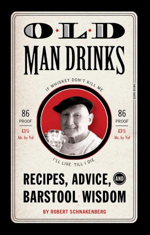 Cover of the book Old Man Drinks by Josh Frank, Tim Heidecker