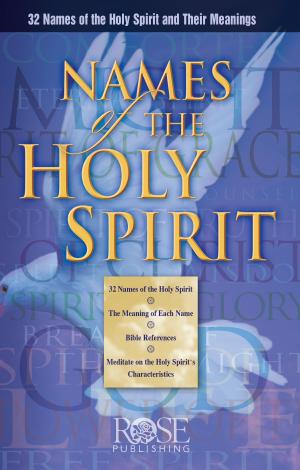 Cover of the book Names of the Holy Spirit by Gregory L. Jantz
