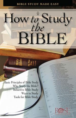Cover of the book How to Study the Bible by Gregory L. Jantz