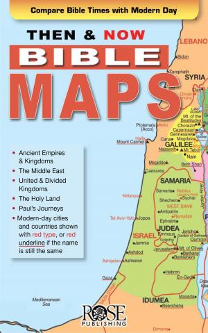 bigCover of the book Then & Now Bible Maps by 