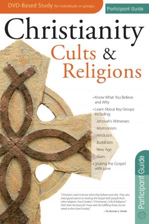 Cover of the book Christianity, Cults and Religions Participant Guide by Paul Carden