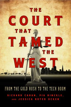Cover of the book Court That Tamed the West, The by Field Marshal Don Cox
