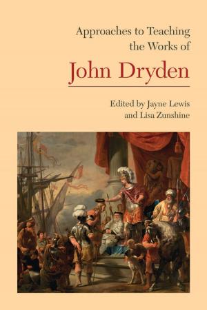 Book cover of Approaches to Teaching the Works of John Dryden