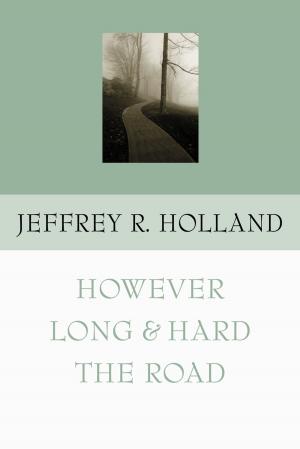 Cover of the book However Long and Hard the Road by Edmunds, Mary Ellen
