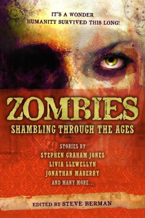 Cover of the book Zombies: Shambling Through the Ages by David Tallerman, Angela Slatter, H. Pueyo, Julie C. Day