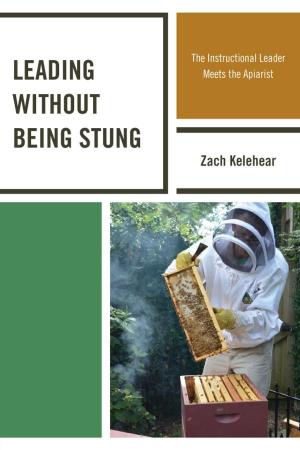 Cover of the book Leading without Being Stung by Felecia L. Christian