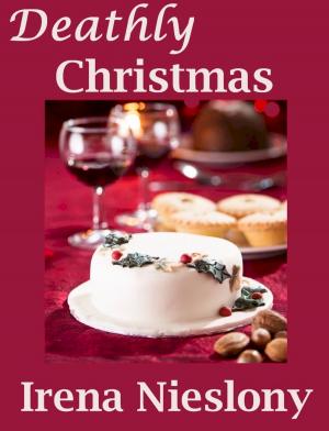 Cover of the book Deathly Christmas by Cynthia Bailey Pratt