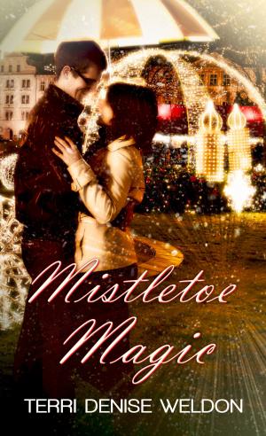 Cover of the book Mistletoe Magic by Penelope Marzec