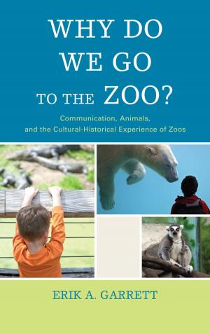 Cover of the book Why Do We Go to the Zoo? by Adele Lee
