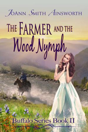 Cover of the book The Farmer And The Wood Nymph by Sherry Derr-Wille