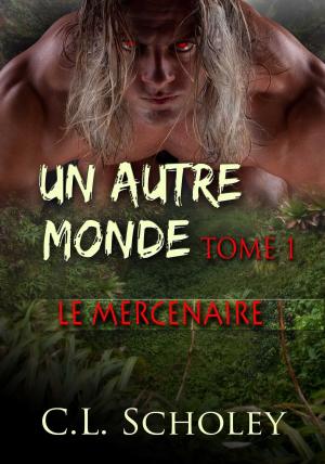 Cover of the book Le Mercenaire by A.R. Von
