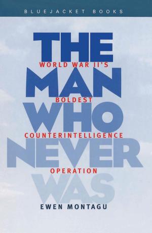 Cover of the book The Man Who Never Was by 