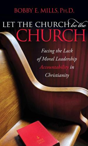 Cover of the book Let the Church be the Church by Steve Meyers