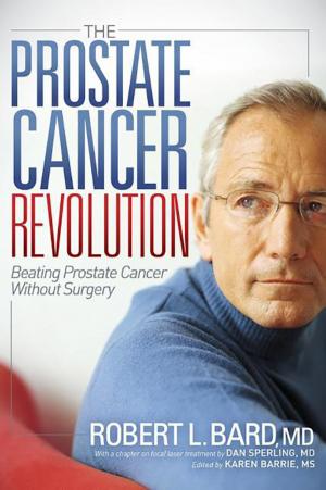 Cover of the book The Prostate Cancer Revolution by Bernadette Boas