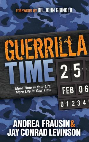 Cover of the book Guerrilla Time by Gus Vickery, M.D.