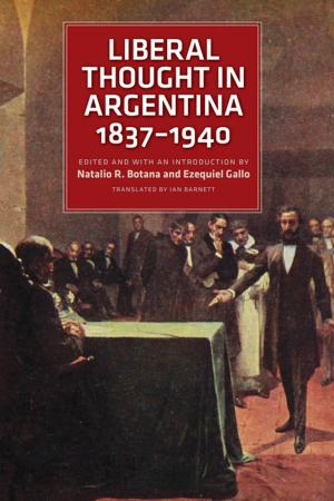 Cover of the book Liberal Thought in Argentina, 1837–1940 by Armen A. Alchian, William R. Allen