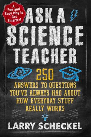 Cover of the book Ask a Science Teacher by Philip Hook