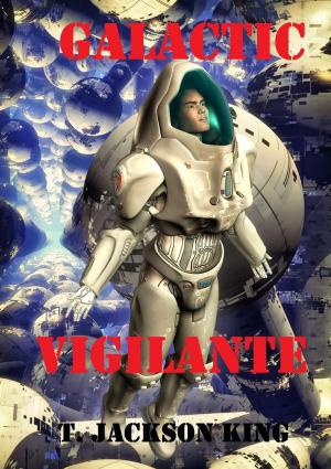 Cover of the book Galactic Vigilante by Roger Zelazny, Samuel R. Delany, Theodore Krulik, John Nizalowski, Bob Eggleton
