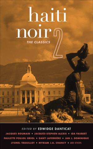 Cover of the book Haiti Noir 2 by Percival Everett