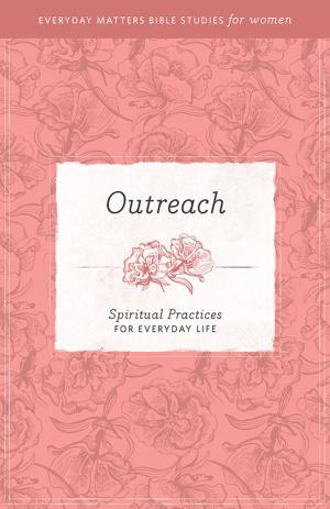 Cover of Everyday Matters Bible Studies for Women—Outreach