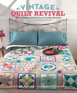 Cover of the book Vintage Quilt Revival by Susan Bourdet