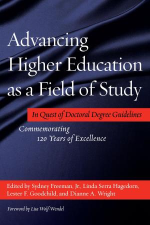 Cover of the book Advancing Higher Education as a Field of Study by Diane Cummings Persellin, Mary Blythe Daniels