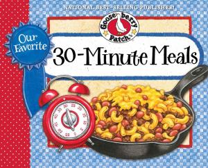 Cover of the book Our Favorite 30-Minute Meals Cookbook by Jacqui Treagus