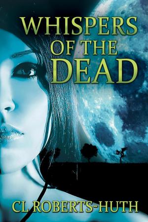 Cover of the book Whispers of the Dead by Lanette Kauten