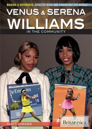 Cover of the book Venus & Serena Williams in the Community by Jeanne Nagle