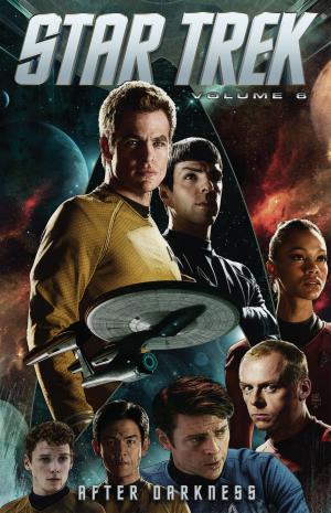 Cover of the book Star Trek, Vol. 6: After Darkness by Swierczynski, Duane; Daniel, Nelson; Fuso, Antonio