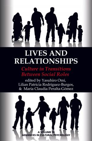 Cover of the book Lives And Relationships by Ana Maria Rossi, Pamela L. Perrewé, Steven L. Sauter