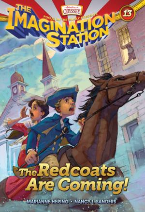 Cover of the book The Redcoats Are Coming! by John Trent, Larry K. Weeden