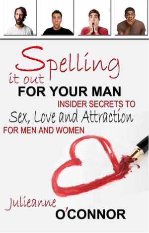 Cover of the book Spelling It Out for Your Man by Summer Hanford