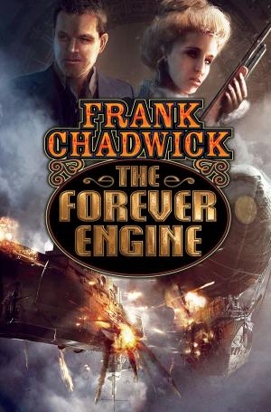 Cover of the book The Forever Engine by Eric Flint, K. D. Wentworth