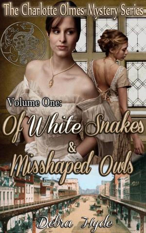 Book cover of Of White Snakes and Misshaped Owls