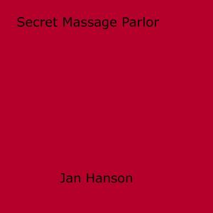 Book cover of Secret Massage Parlor