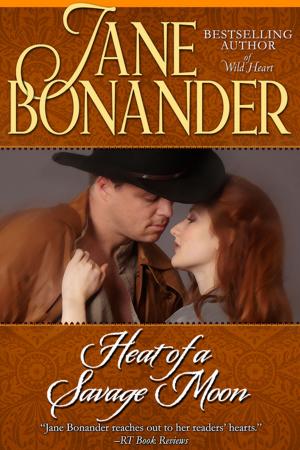Cover of the book Heat of a Savage Moon by Jane Bonander