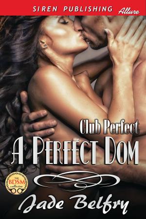 Cover of the book A Perfect Dom by Celeste Prater