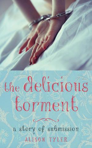 Cover of the book The Delicious Torment by Alison Tyler