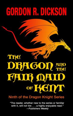 Cover of the book The Dragon and the Fair M by Gordon R. Dickson