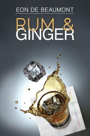 Cover of the book Rum and Ginger by Jane Mesmeri