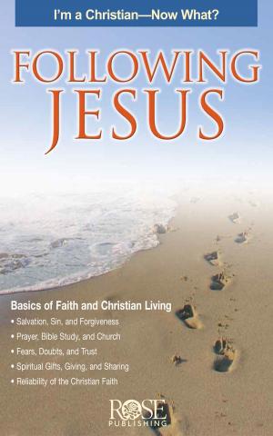 Cover of the book Following Jesus by Rose Publishing